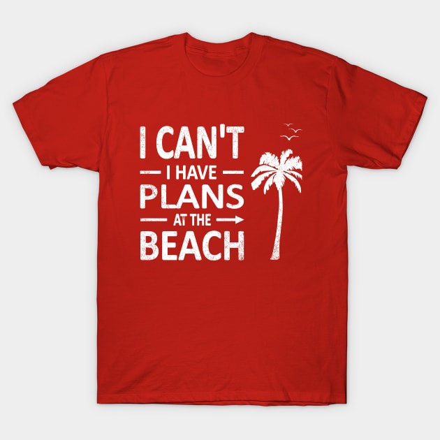 I cant I have plans at the BEACH Funny Palm Tree Coconut Tree White T-Shirt by French Salsa